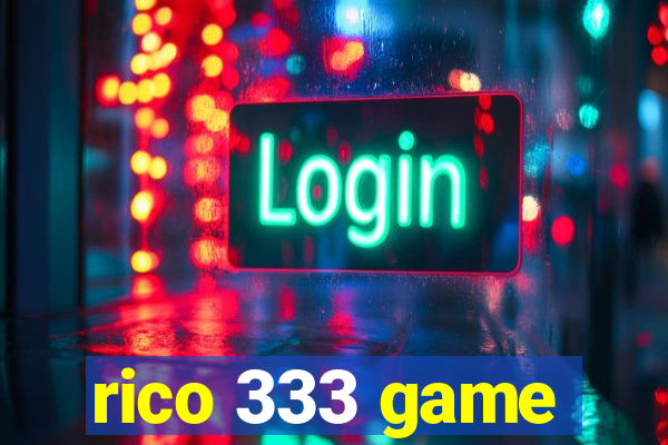 rico 333 game